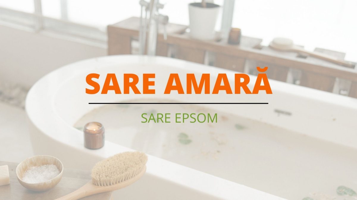 Read more about the article Sare amară EPSOM – beneficii și întrebuințări